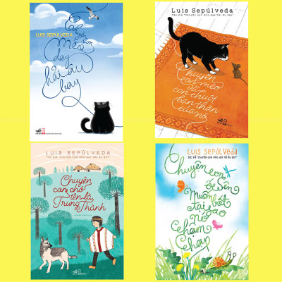 Combo 4 Cuốn "Luis Sepúlveda" : Chuyện Con Mèo Dạy Hải Âu Bay + Chuyện Con Ốc Sên Muốn Biết Tại Sao Nó Chậm Chạp + Chuyện Con Mèo Và Con Chuột Bạn Thân Của Nó + Chuyện Con Chó Tên Là Trung Thành