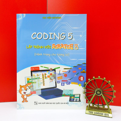 Coding 5 lập trình với Scratch 3 (Dành cho học sinh lớp 5)
