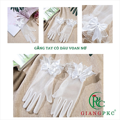Găng tay cô dâu voan nơ 6-2022 Giangpkc