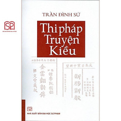 Sách - Thi pháp Truyện Kiều - NXB Đại học Sư Phạm