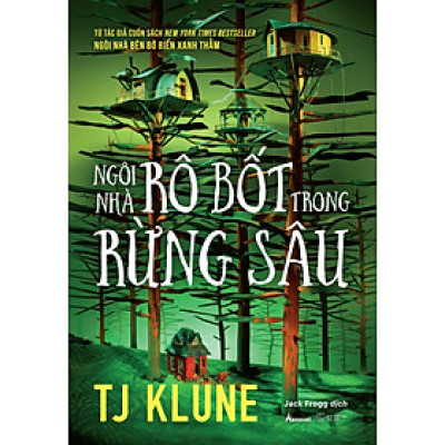 Ngôi Nhà Rô Bốt Trong Rừng Sâu