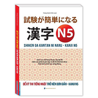 Sách - Để Kỳ Thi Tiếng Nhật Trở Nên Đơn Giản - Kanji N5 - Minh Thắng