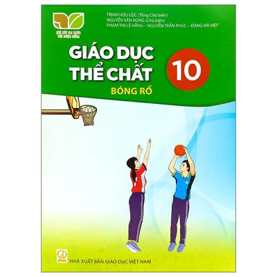 Sách Giáo Khoa Giáo Dục Thể Chất 10 - Bóng Rổ (Kết Nối Trí Thức) (Chuẩn)