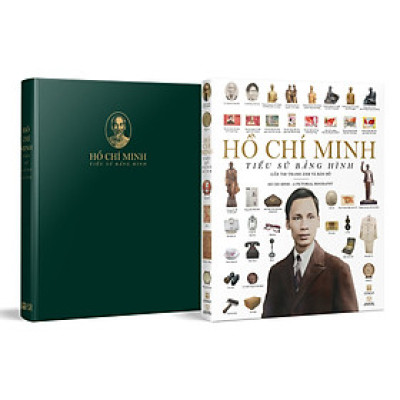 Hồ Chí Minh - Tiểu Sử Bằng Hình (Bìa Cứng)