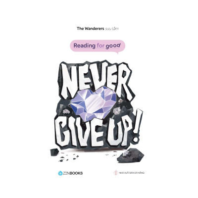 Reading For Good - Never Give Up