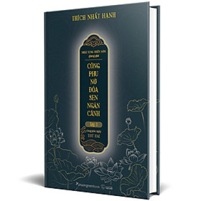 Công Phu Nở Đóa Sen Ngàn Cánh - Tập 1: Công Phu Ngày Thứ Hai 