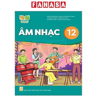Sách Giáo Khoa Âm Nhạc 12 (Kết Nối) (Chuẩn)