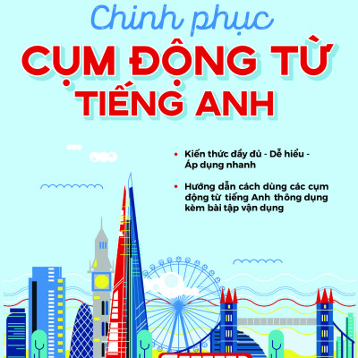 Chinh Phục Cụm Động Từ Tiếng Anh