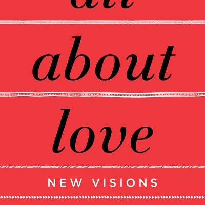 All About Love: New Visions