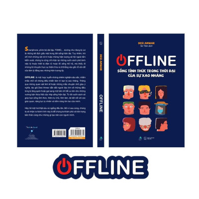 Sách OFFLINE: Sống Tỉnh Thức Trong Thời Đại Của Sự Xao Nhãng - Skybooks - BẢN QUYỀN