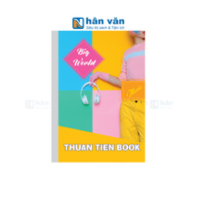 Tập Sinh Viên Ép Keo Tân Thuận Tiến Big World 200 Trang