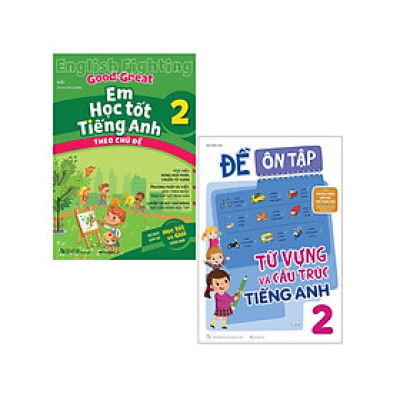 Combo Em Học Tốt Tiếng Anh Theo Chủ Đề 2 + Đề Ôn Tập Từ Vựng Và Cấu Trúc Tiếng Anh Lớp 2 (Bộ 2 Cuốn) _MEGA