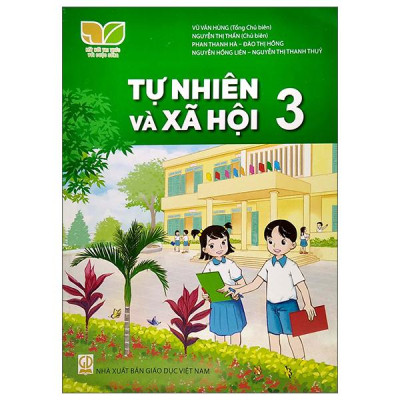 Sách Giáo Khoa Tự Nhiên Và Xã Hội 3 (Kết Nối) (Chuẩn)