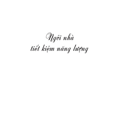 Ngôi Nhà Tiết Kiệm Năng Lượng