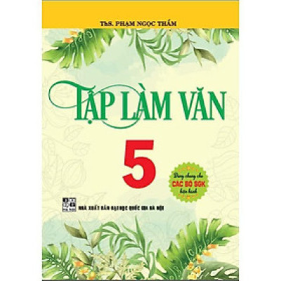 Sách - Tập Làm Văn 5 - Dùng Chung Các Bộ Sgk Hiện Hành - Hồng Ân