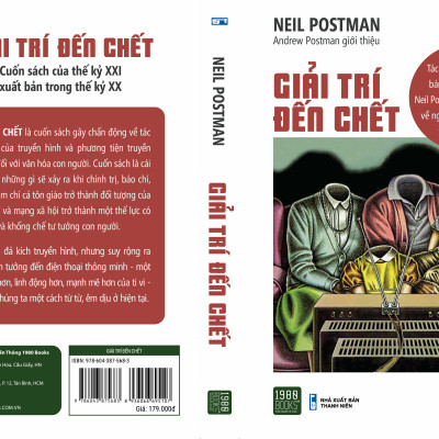 Giải trí đến chết - Neil Postman (1980 BOOKS HCM)