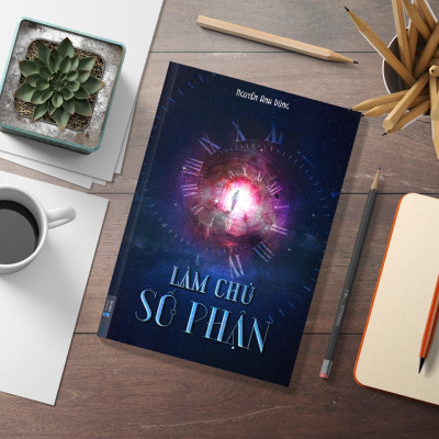 LÀM CHỦ SỐ PHẬN - Nguyễn Anh Dũng