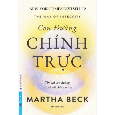 Sách Combo Con Đường Chính Trực + Chăm Sóc Bản Thân Thật Sự - First News