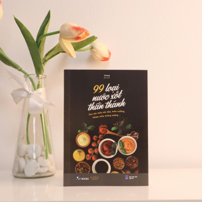 Sách - 99 Loại Nước Xốt Thần Thánh