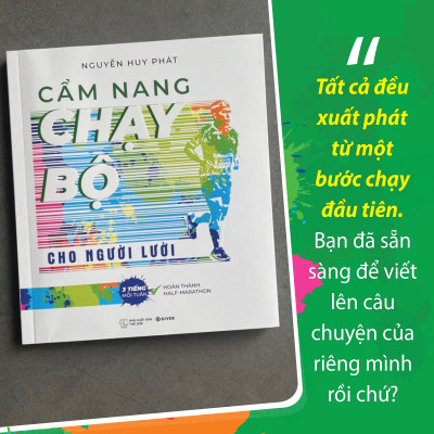 Cẩm Nang Chạy Bộ Cho Người Lười - Ba Tiếng Mỗi Tuần Hoàn Thành Half-marathon