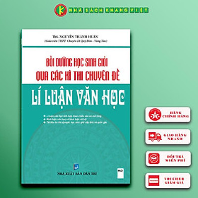 Bồi Dưỡng Học Sinh Giỏi Qua Các Kì Thi Chuyên Đề Lí Luận Văn Học