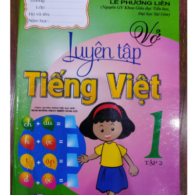Sách - Vở Luyện Tập Tiếng Việt 1 Tập 2 (Theo Chương Trình Tiểu Học Mới Định Hướng Phát Triển Năng Lực)