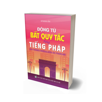 Động Từ Bất Quy Tắc Trong Tiếng Pháp 