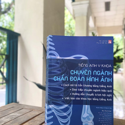 Tiếng Anh Y Khoa - Chuyên Ngành Chẩn Đoán Hình Ảnh