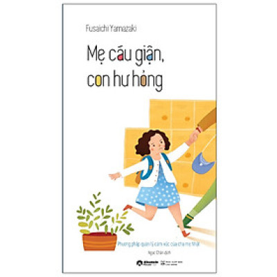 Mẹ Cáu Giận Con Hư Hỏng (AL)