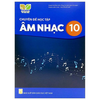 Sách Giáo Khoa Chuyên Đề Học Tập Âm Nhạc 10 (Kết Nối Trí Thức) (Chuẩn)