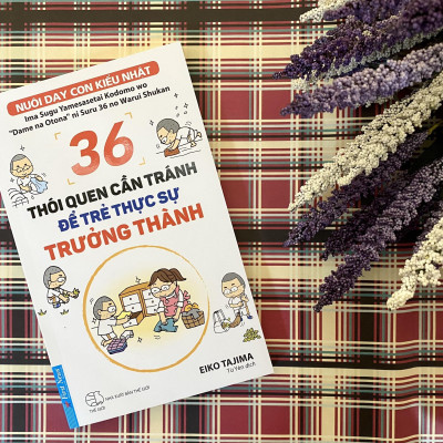 36 Thói Quen Cần Tránh Để Trẻ Thực Sự Trưởng Thành