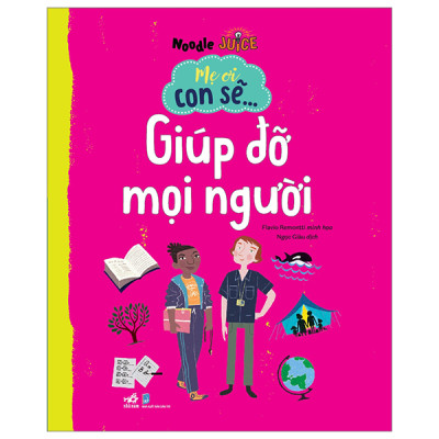 Combo 2 Cuốn Sách Thiếu Nhi: Mẹ Ơi Con Sẽ... - Giúp Đỡ Mọi Người+ Chăm Sóc Hành Tinh