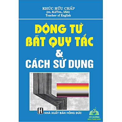 Sách - Động từ bất qui tắc và cách sử dụng (xanh) - HA #huongbook