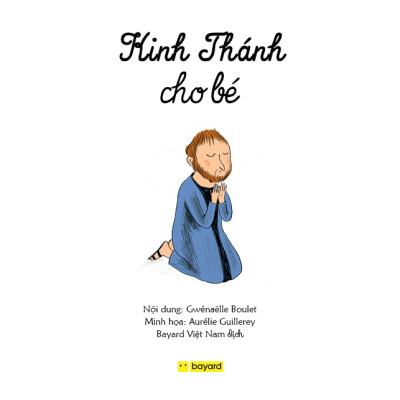 KINH THÁNH CHO BÉ - Truyện Tranh Thiếu Nhi