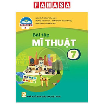 Bài Tập Mĩ Thuật 7 - Bản 2 (Chân Trời) (Chuẩn)