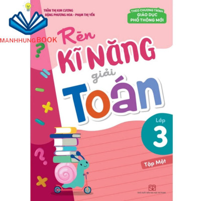 Sách: Combo 5 Cuốn Lớp 3: Toán Nâng Cao + Rèn Kĩ Năng Học Tốt Toán