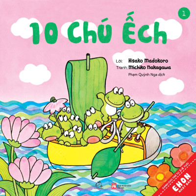 Sách Ehon Nhật Bản 10 Chú ếch Tái Bản 2020 Trọn bộ 18 cuốn: 10 chú ếch, 10 chú ếch,1 người bạn mới, Đi tới núi Mõ, Lễ hội mùa hè, Trú đông, Cùng nhau đón tết, Cuộc thi hát hay, Mùa xuân đến rồi, Ngày hội thể thao, Lễ hội sao vui vẻ , Tới núi Rào Rào, Cùng tới biển chơi, Món quà đặc biệt, Đi Picnic, Mở cửa bể bơi, Lần đầu đi cắm trại, Cùng nhau ngắm trăng, Lễ hội mùa Thu