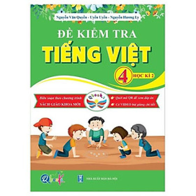 Đề Kiểm Tra Tiếng Việt 4 - Học Kì 2 (Cánh Diều)