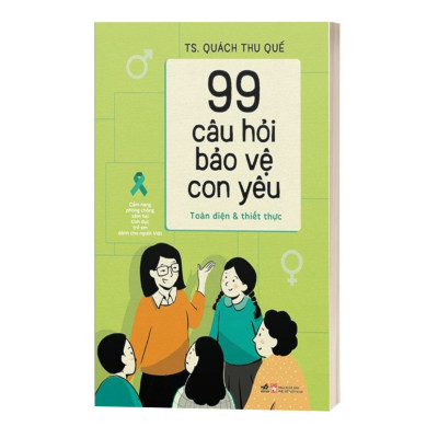 99 Câu Hỏi Bảo Vệ Con Yêu