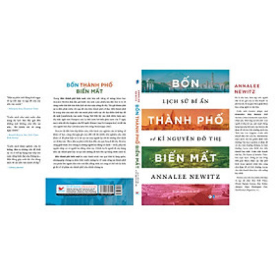 Bốn Thành Phố Biến Mất - Lịch Sử Bí Ẩn Về Kỉ Nguyên Đô Thị