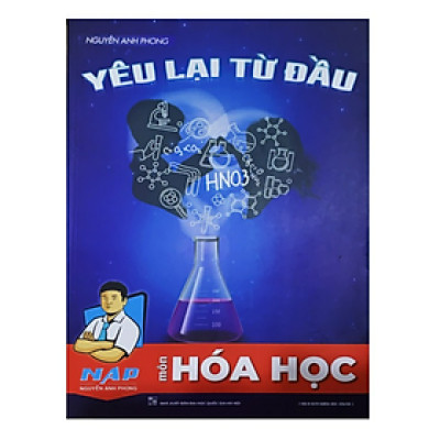 Sách - Yêu lại từ đầu môn Hóa Học