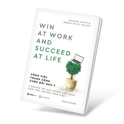 Công Việc Thành Công -  Cuộc Đời như Ý