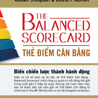THẺ ĐIỂM CÂN BẰNG (The Balanced Scorecard) - Robert S. Kaplan & David P. Norton - tái bản - (bìa cứng)
