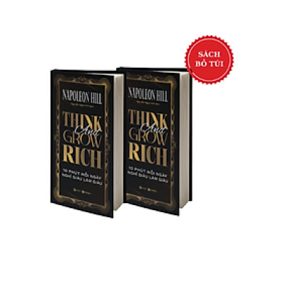 Sách Think and Grow Rich - 10 phút mỗi ngày nghĩ giàu làm giàu (sách bỏ túi)