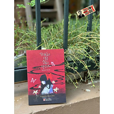 THIẾU NỮ ĐỊA NGỤC - Yumeno Kyusaku - Như Nữ dịch - Light Books - NXB Phụ nữ Việt Nam