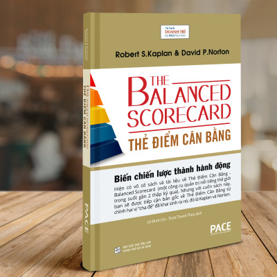 THẺ ĐIỂM CÂN BẰNG (The Balanced Scorecard) - Robert S. Kaplan & David P. Norton - tái bản - (bìa cứng)