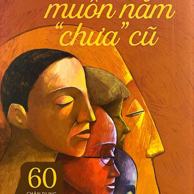 Những Người Muôn Năm “Chưa” Cũ