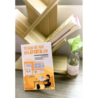 Từ Đam Mê Nhỏ Đến Cát Xê Lớn - Influencer Marketing Trong Thời Đại Số - ( VN )