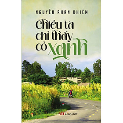 Chiều tà chỉ thấy cỏ xanh (Du ký)