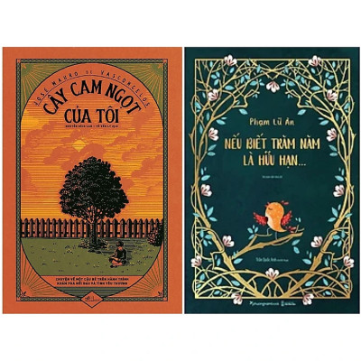 Combo 2Q: Nếu Biết Trăm Năm Là Hữu Hạn (Bản 2022) + Cây Cam Ngọt Của Tôi